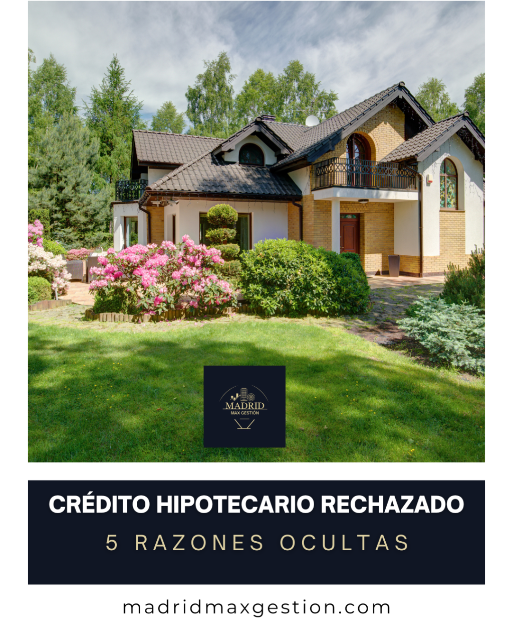 Crédito Hipotecario Rechazado: 5 Razones Ocultas (y Cómo Apelar en&nbsp;2025)