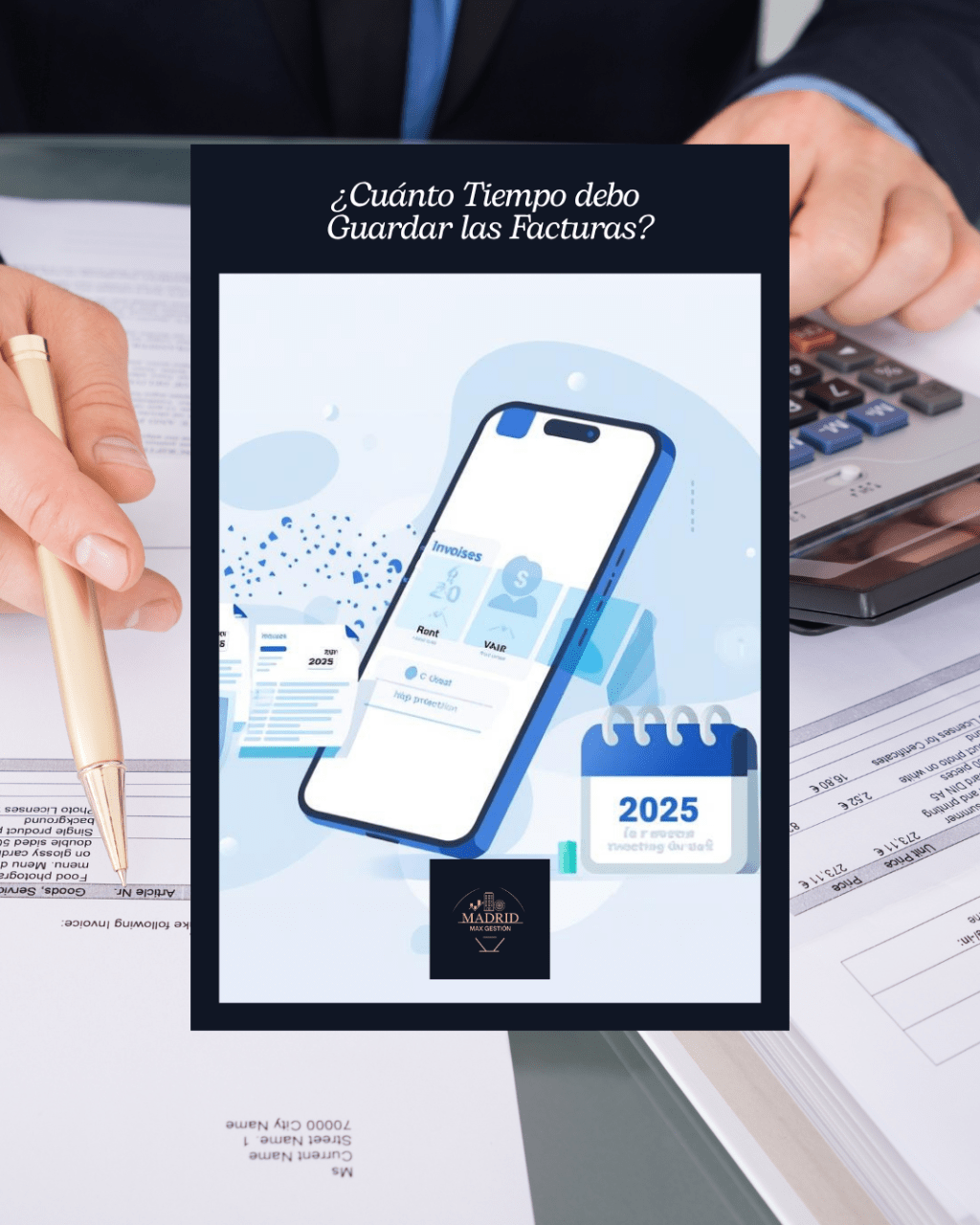 ¿Cuánto Tiempo debo Guardar las Facturas? La Guía Definitiva para 2025 y Más&nbsp;Allá