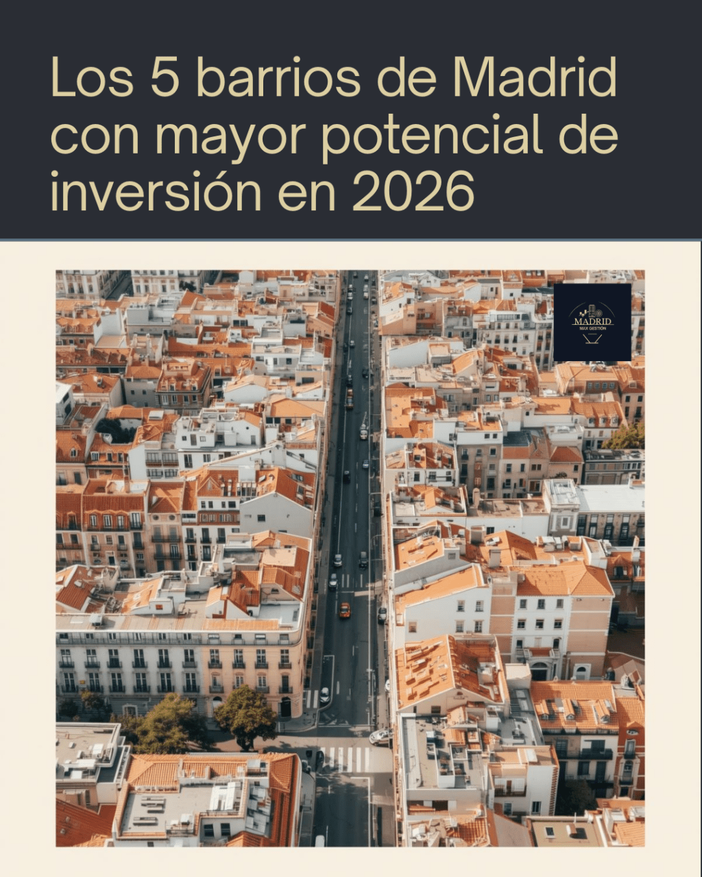 Los 5 barrios de Madrid con mayor potencial de inversión en 2026 (datos actualizados)
