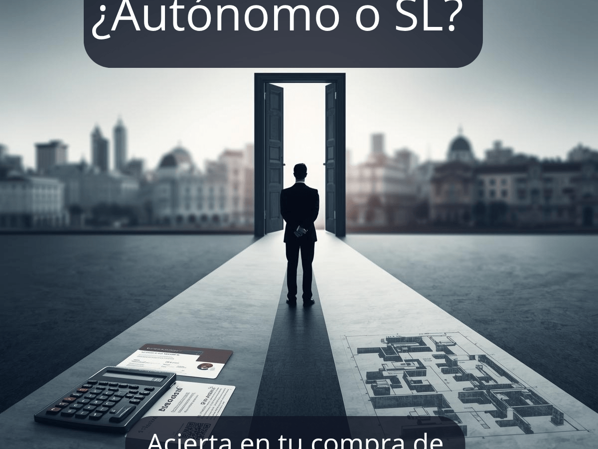¿Autónomo o SL? Acierta en tu compra de vivienda en&nbsp;Madrid