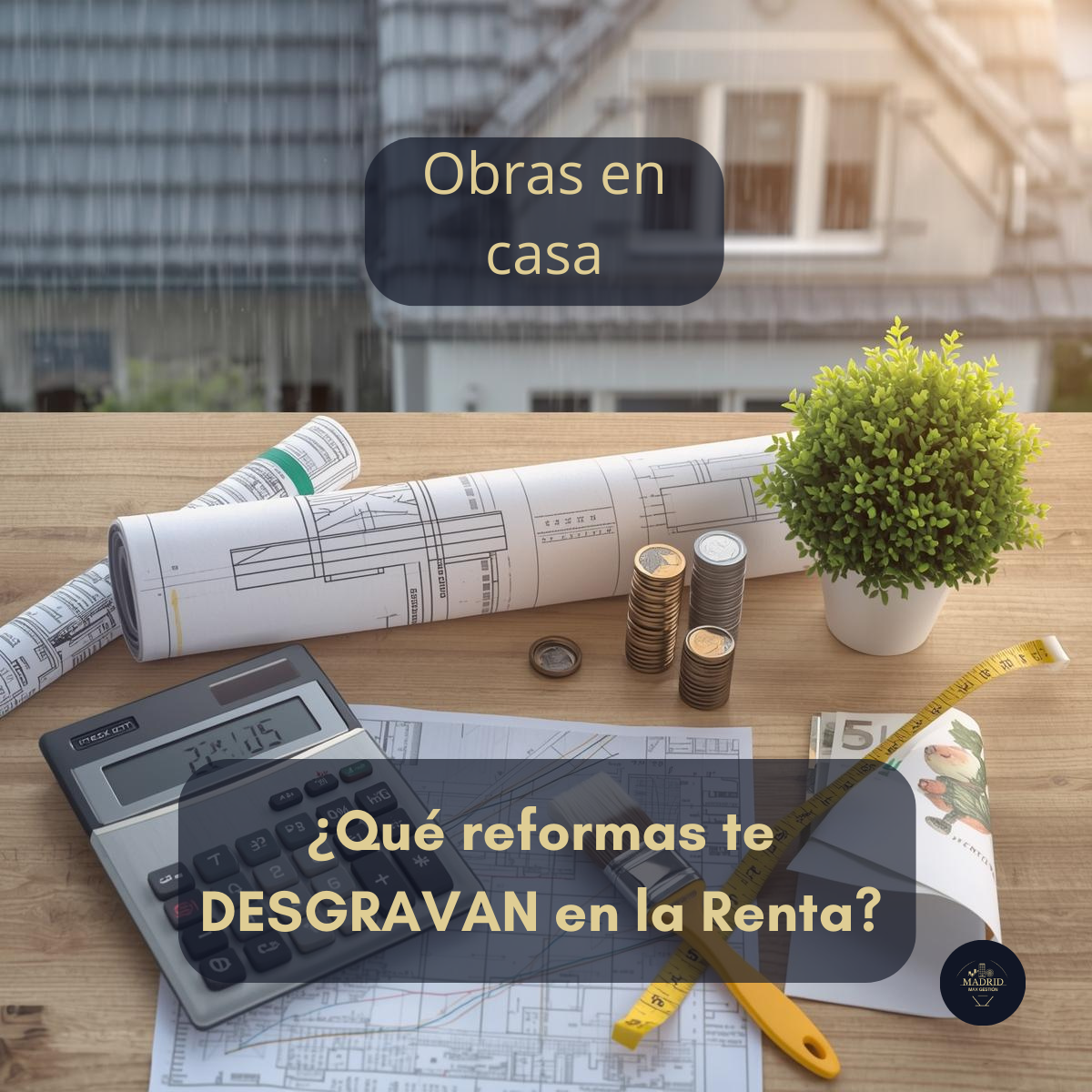 Obras en casa: ¿Qué reformas te DESGRAVAN en la Renta? Guía 2026