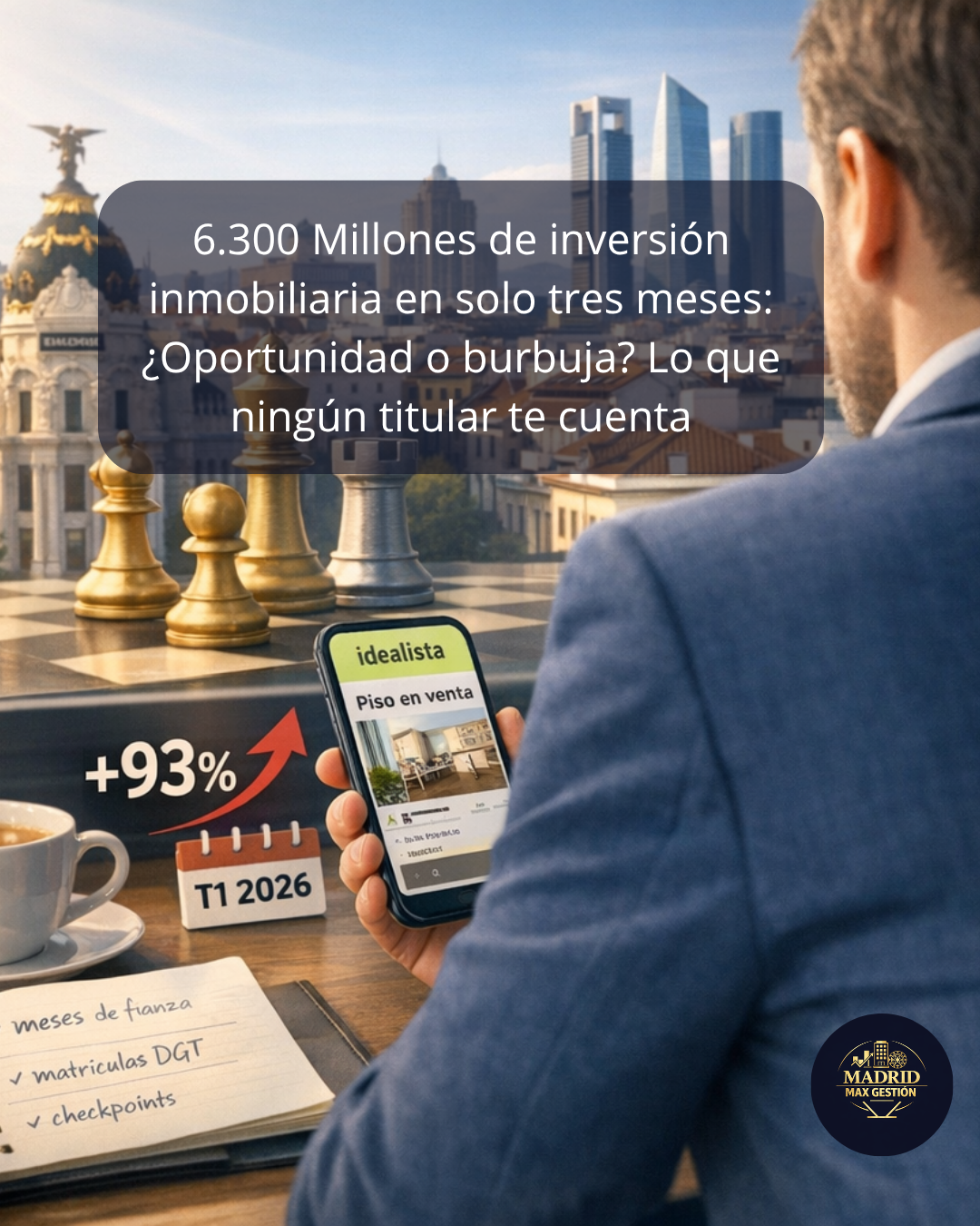 6.300 Millones de Inversión Inmobiliaria en solo tres meses: ¿Oportunidad o burbuja? Lo que ningún titular te cuenta